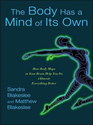 cover image of The Body Has a Mind of Its Own